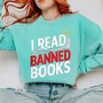 I Read Banned Books Defiant And Bold Comfort Colors Sweatshirt Butter