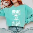 Read Banned Books PET DOGS FIGHT EVIL Read Banned Books Dog Comfort Colors Sweatshirt Butter Read Banned Books PET DOGS FIGHT EVIL Read Banned Books Dog Comfort Colors Sweatshirt Butter