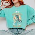 Read Banned Books PET DOGS FIGHT EVIL Read Books Reading Comfort Colors Sweatshirt Butter