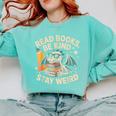 Read Books Be Kind Stay Weird Book Dragon Skeleton Reading Comfort Colors Sweatshirt Butter Read Books Be Kind Stay Weird Book Dragon Skeleton Reading Comfort Colors Sweatshirt Butter
