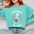 Read Books Be Kind Stay Weird Skeleton Reading Goth Flower Comfort Colors Sweatshirt Butter Read Books Be Kind Stay Weird Skeleton Reading Goth Flower Comfort Colors Sweatshirt Butter
