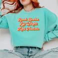 Read Books Lift Weights Fight Fascists Retro Reading Comfort Colors Sweatshirt Butter