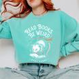 Read Books Be Weird Stay Feral Opossum Comfort Colors Sweatshirt Butter
