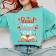 Read Your Heart Out Reading Book Lover Valentine Day Comfort Colors Sweatshirt Butter Read Your Heart Out Reading Book Lover Valentine Day Comfort Colors Sweatshirt Butter