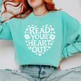 Read Your Heart Out Teacher Women Bookish Reader Book Lover Comfort Colors Sweatshirt Butter Read Your Heart Out Teacher Women Bookish Reader Book Lover Comfort Colors Sweatshirt Butter