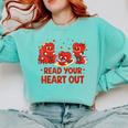 Read Your Heart Out Valentine Teacher Bookworm Lover Comfort Colors Sweatshirt Butter Read Your Heart Out Valentine Teacher Bookworm Lover Comfort Colors Sweatshirt Butter