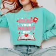 Read Your Heart Out Valentines Day Reading Book Kids Teacher Comfort Colors Sweatshirt Butter Read Your Heart Out Valentines Day Reading Book Kids Teacher Comfort Colors Sweatshirt Butter