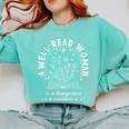 A Well Read Woman Book Lover Literary Quote Comfort Colors Sweatshirt Butter