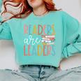 Readers Are Leaders Reading Book Lovers Teacher Women Kids Comfort Colors Sweatshirt Butter Readers Are Leaders Reading Book Lovers Teacher Women Kids Comfort Colors Sweatshirt Butter