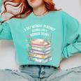 Reading Book Lover Humor For Readers And Bookworms Comfort Colors Sweatshirt Butter Reading Book Lover Humor For Readers And Bookworms Comfort Colors Sweatshirt Butter