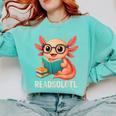 Readsolotl Kawaii Axolotl Reading Book Lover Comfort Colors Sweatshirt Butter