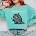 i Require Books Raccoon Comfort Colors Sweatshirt Butter