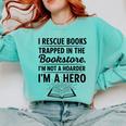 I Rescue Books Trapped In The Bookstore Sarcastic Comfort Colors Sweatshirt Butter I Rescue Books Trapped In The Bookstore Sarcastic Comfort Colors Sweatshirt Butter
