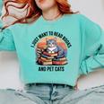 Retro I Just Want To Read Books And Pet Cats Cat Comfort Colors Sweatshirt Butter