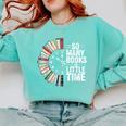 Retro So Many Books Little Time Book Clock Reading Comfort Colors Sweatshirt Butter
