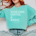 Weekends Coffee And Books Reading Lovers And Coffee Comfort Colors Sweatshirt Butter Weekends Coffee And Books Reading Lovers And Coffee Comfort Colors Sweatshirt Butter