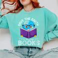 Save Earth It´s Only Planet With Books Reader Earth Day Comfort Colors Sweatshirt Butter Save Earth It´s Only Planet With Books Reader Earth Day Comfort Colors Sweatshirt Butter