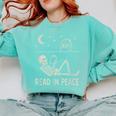 Skeleton Read In Peace Halloween Book Graphic Bookish Comfort Colors Sweatshirt Butter