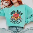Slow Burn Book Club Romantasy Trope Smut Dark Romance Reader Comfort Colors Sweatshirt Butter