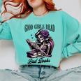 Smut Book Reading Smutty Good That Girls Read Bad Books Comfort Colors Sweatshirt Butter