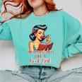 Smutty Spicy Book Reader Spread Those Pages Like A Good Girl Comfort Colors Sweatshirt Butter Smutty Spicy Book Reader Spread Those Pages Like A Good Girl Comfort Colors Sweatshirt Butter