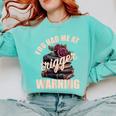 Spicy Books Merch Dark Romance You Had Me At Trigger Warning Comfort Colors Sweatshirt Butter Spicy Books Merch Dark Romance You Had Me At Trigger Warning Comfort Colors Sweatshirt Butter