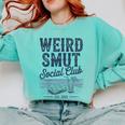 Spicy Romance Book Reader Fan Weird Smut Social Club Comfort Colors Sweatshirt Butter Spicy Romance Book Reader Fan Weird Smut Social Club Comfort Colors Sweatshirt Butter