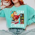 Stay Curious Monkey Reading Book Lover Bookworm Comfort Colors Sweatshirt Butter Stay Curious Monkey Reading Book Lover Bookworm Comfort Colors Sweatshirt Butter