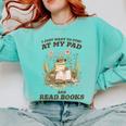 Stay At My Pad And Read Books Frog Introvert Reading Comfort Colors Sweatshirt Butter