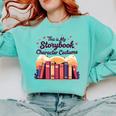 This Is My Storybook Character Costume Comfort Colors Sweatshirt Butter