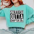 Straight Outta Chapter 39 Cute Book Lover Reader Comfort Colors Sweatshirt Butter Straight Outta Chapter 39 Cute Book Lover Reader Comfort Colors Sweatshirt Butter