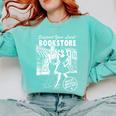 Support Your Local Bookstore Reading Book Lover Comfort Colors Sweatshirt Butter Support Your Local Bookstore Reading Book Lover Comfort Colors Sweatshirt Butter