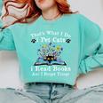 That’s What I Do Pet Cats Read Books Forget Things Flower Comfort Colors Sweatshirt Butter That’s What I Do Pet Cats Read Books Forget Things Flower Comfort Colors Sweatshirt Butter