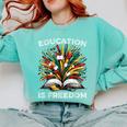 History Book Education Freedom Teacher Women Men Kids Comfort Colors Sweatshirt Butter