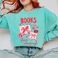 Valentines Book Lover Romance Books Are My Love Language Comfort Colors Sweatshirt Butter