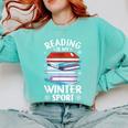 Winter Reading Book Bookworm Winter Comfort Colors Sweatshirt Butter