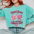 Women's Book Lover Read Your Heart Out Teacher Kids Valentines Comfort Colors Sweatshirt Butter Women's Book Lover Read Your Heart Out Teacher Kids Valentines Comfort Colors Sweatshirt Butter
