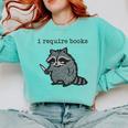 Women's i Require Books Raccoon Comfort Colors Sweatshirt Butter