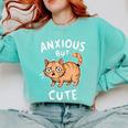 Anxious But Cute Anxiety Meme Cat Lover Introvert For Men Women Comfort Colors Sweatshirt Chalky Mint