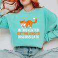 Introverts Cat Lover Introvert Antisocial Cats Anti Social Comfort Colors Sweatshirt Chalky Mint