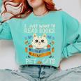 I Just Want To Read Books And Pet Cats Introvert Comfort Colors Sweatshirt Chalky Mint I Just Want To Read Books And Pet Cats Introvert Comfort Colors Sweatshirt Chalky Mint