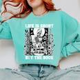 Life Is Short Buy The Book Introvert Skeleton Reading Comfort Colors Sweatshirt Chalky Mint Life Is Short Buy The Book Introvert Skeleton Reading Comfort Colors Sweatshirt Chalky Mint