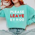 Please Leave By 9 Introvert Party Anti-Social Birthday Comfort Colors Sweatshirt Chalky Mint