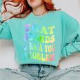 That Sounds Like A You Problem Groovy Introvert Comfort Colors Sweatshirt Chalky Mint That Sounds Like A You Problem Groovy Introvert Comfort Colors Sweatshirt Chalky Mint