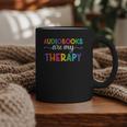 Audiobooks Are My Therapy Book Lover Audiobook Women Graphic Print Coffee Mug