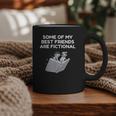 Some Of My Best Friends Are Fictional Book Lover Nerd Graphic Print Coffee Mug
