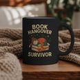 Book Hangover Survivor Reading Humor Librarian Bibliophiles Graphic Print Coffee Mug