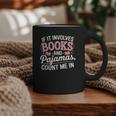 Book And Pajamas Humorous Book Lover Reading Bedtime Graphic Print Coffee Mug