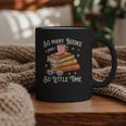 Book Reading Kafee Librarian Vele Books And Little Time Graphic Print Coffee Mug Book Reading Kafee Librarian Vele Books And Little Time Graphic Print Coffee Mug