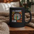 All Booked For Fall Book Pumpkin Autumn Thanksgiving Teacher Graphic Print Coffee Mug All Booked For Fall Book Pumpkin Autumn Thanksgiving Teacher Graphic Print Coffee Mug